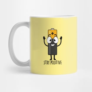 Stay Positive Mug